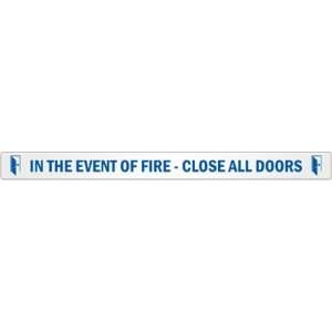  In The Event Of Fire   Close All Doors Label Sign, 1.25 x 