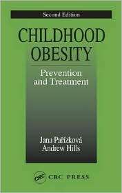 Childhood Obesity Prevention & Treatment, (0849322537), Jana 