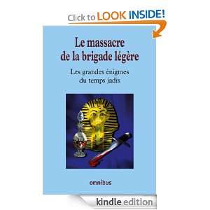 Le massacre de la brigade légère (French Edition) Collectif  