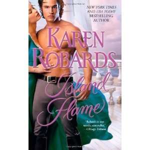  Island Flame [Mass Market Paperback] Karen Robards Books