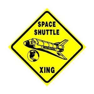  SHUTTLE CROSSING space plane explore sign