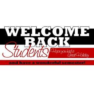  3x6 Vinyl Banner   Welcome Back From Holiday Students 