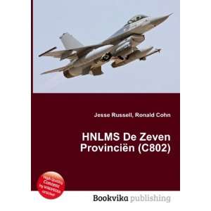   HNLMS De Zeven ProvinciÃ«n (C802) Ronald Cohn Jesse Russell Books