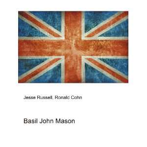  Basil John Mason Ronald Cohn Jesse Russell Books