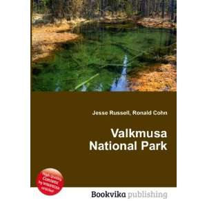  Valkmusa National Park Ronald Cohn Jesse Russell Books