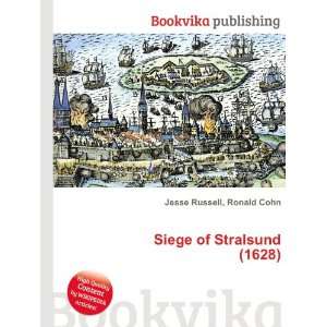    Siege of Stralsund (1628) Ronald Cohn Jesse Russell Books