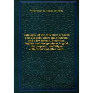   Wigan collections and other sourc Wilkinson & Hodge Sotheby Books