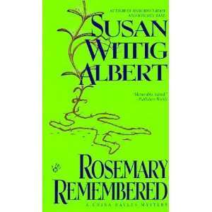  Rosemary Remembered (China Bayles Mystery) [Mass Market 