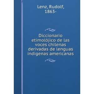  Diccionario etimolÃ³jico de las voces chilenas derivadas 
