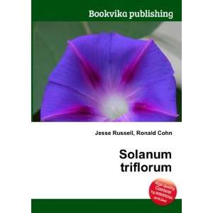  Solanum triflorum Ronald Cohn Jesse Russell Books