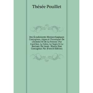  Non Contagieux Par (French Edition) ThÃ©sÃ©e Pouillet Books