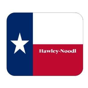  US State Flag   Hawley Noodl, Texas (TX) Mouse Pad 