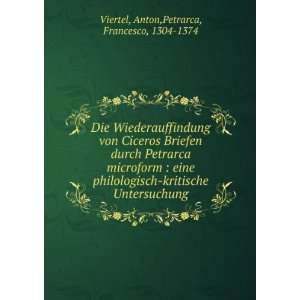  Die Wiederauffindung von Ciceros Briefen durch Petrarca 