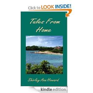 Tales From Home Shirley Ann Howard  Kindle Store