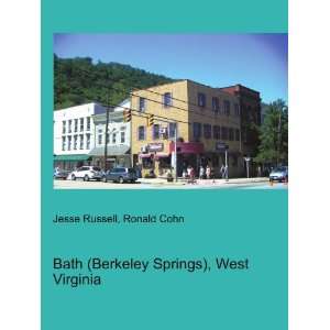  Bath (Berkeley Springs), West Virginia Ronald Cohn Jesse 