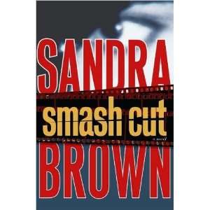  a novelSmash Cut byBrown(hardcover)(2009)  N/A  Books