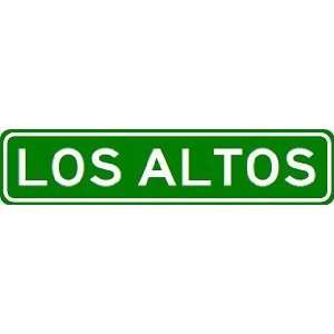  LOS ALTOS City Limit Sign   High Quality Aluminum Sports 