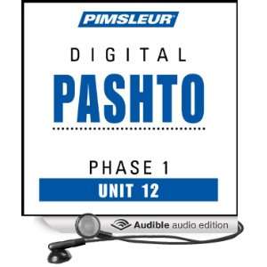  Pashto Phase 1, Unit 12 Learn to Speak and Understand Pashto 