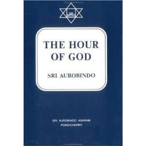  Hour of God [Paperback] Sri Aurobindo Books