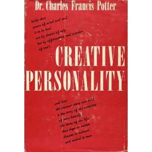   Personality The Next Step in Evolution Charles Francis Potter Books