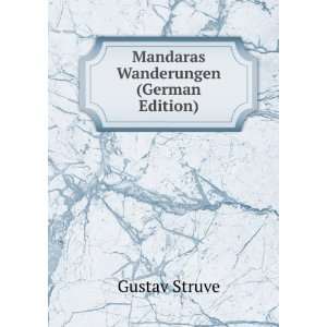    Mandaras Wanderungen (German Edition) Gustav Struve Books