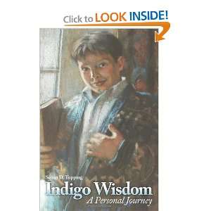  Indigo Wisdom [Paperback] Susan D. Topping Books