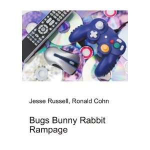 Bugs Bunny Rabbit Rampage Ronald Cohn Jesse Russell  