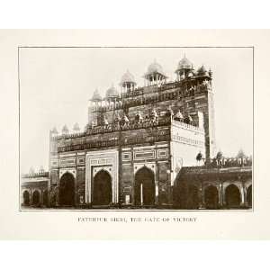  1907 Print India Fatehpur Sikri Gate Triumph Architecture 