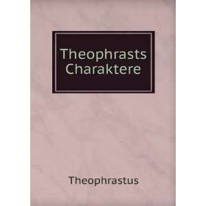  Theophrasts Charaktere Theophrastus Books