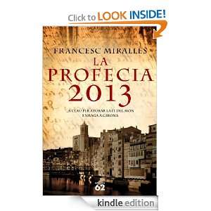 La profecia 2013 (Catalan Edition) Francesc Miralles  