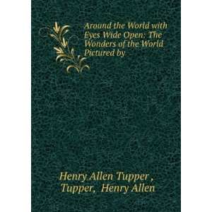   by . Tupper, Henry Allen Henry Allen Tupper   Books