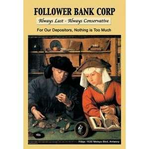   Follower Bank Corp Always Last   Always Conservative