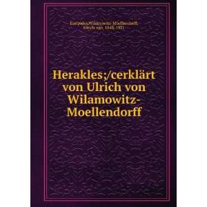   Wilamowitz Moellendorff, Ulrich von, 1848 1931 Euripides Books