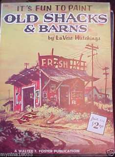 Walter T. Foster Publication Old Shacks And Barns Book #169  