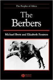 The Berbers The Peoples of Africa, (0631207678), Michael Brett 