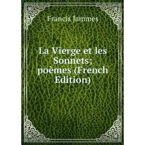  La Vierge et les Sonnets; poÃ¨mes (French Edition 