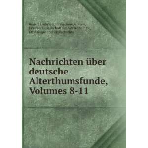   , Volumes 8 11 (German Edition) Rudolf Ludwig Karl Virchow Books
