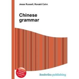  Chinese grammar Ronald Cohn Jesse Russell Books