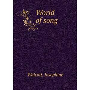  World of song. Josephine. Walcott Books