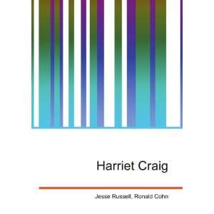  Harriet Craig Ronald Cohn Jesse Russell Books