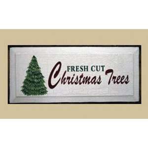   Gifts CH1023FCT Fresh Cut Christmas Trees Sign Patio, Lawn & Garden