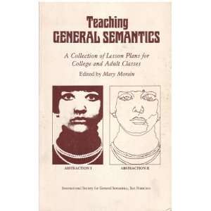  Teaching General Semantics Mary Morain Books