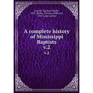  A complete history of Mississippi Baptists. v.2 Zachary 