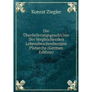   Lebensbeschreibungen Plutarchs (German Edition) Konrat Ziegler Books