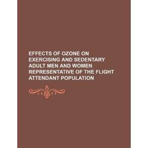  Effects of ozone on exercising and sedentary adult men and 
