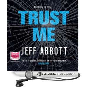 Trust Me [Unabridged] [Audible Audio Edition]
