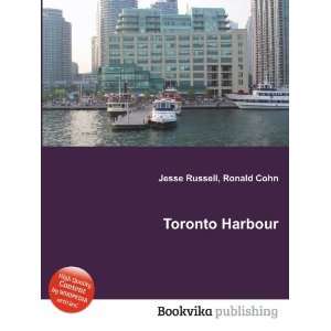  Toronto Harbour Ronald Cohn Jesse Russell Books