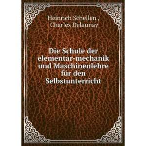   den Selbstunterricht. Charles Delaunay Heinrich Schellen  Books