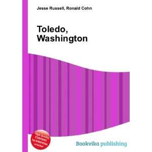  Toledo, Washington Ronald Cohn Jesse Russell Books