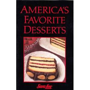  Americas Favorite Desserts Sara Lee Books